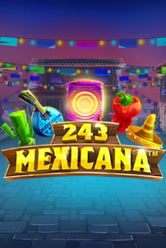 Демо игра 243 Mexicana на сайте игровых автоматов JoyCasino
