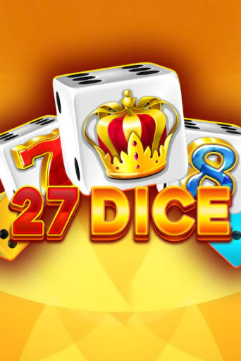 Демо игра 27 Dice на сайте игровых автоматов JoyCasino