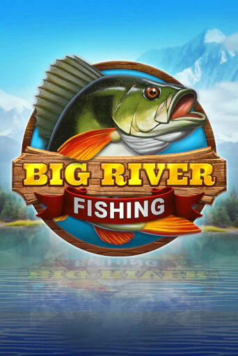 Демо игра Big River Fishing на сайте игровых автоматов JoyCasino