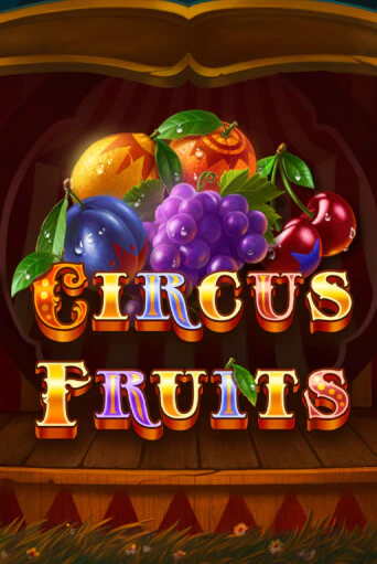 Демо игра Circus Fruits на сайте игровых автоматов JoyCasino