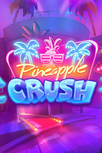 Демо игра Pineapple Crush на сайте игровых автоматов JoyCasino