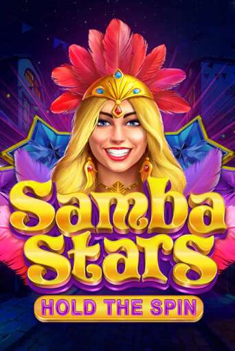 Демо игра Samba Stars: Hold the Spin на сайте игровых автоматов JoyCasino